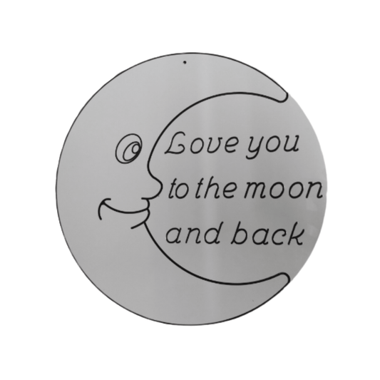 Love you To The Moon And Back Sign - White - housenumbers.ie